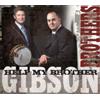 The Gibson Brothers Help My Brother (CD) Album