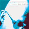 Andrew Violette Sonata for Unaccompanied Violin (CD)