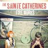 the Sainte Catherines Fireworks (col. Vinyl) (Vinyl LP)