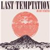 Last Temptation Heart Starter (Vinyl LP) 12" Album (Clear vinyl)