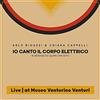 Bigazzi, Arlo / Cappelli, Chiara Io Canto Il Corpo Elettrico (CD)