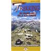 GUIDE TURISTICHE Trekking sui grandi anelli delle Alpi cuneesi. Lou Viage, La Curnis, percorsi occitani