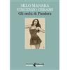 Feltrinelli Gli occhi di Pandora