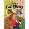 Mindy Avra Portnoy A Tale of Two Seders (Tascabile)