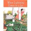 Ernest L. Polacco When Lightning Comes in a Jar (Tascabile)