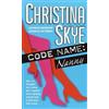 Christina Skye Code Name: Nanny (Tascabile) SEAL and Code Name