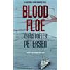 Christoffer Pet Blood Floe: Conspiracy, Intrigue, and Multiple Homic (Tascabile)