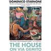 Domenico Starnone The House on Via Gemito (Tascabile)