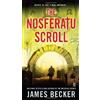 James Becker The Nosferatu Scroll (Tascabile) Chris Bronson