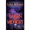 Lara Adrian Taken by Midnight (Tascabile) Midnight Breed