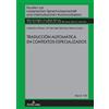 Traducción automática en contextos especializados (Copertina rigida)