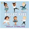Holly Sterling Ballet Kids (Tascabile)