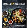 Asha Shivakumar Masala & Meatballs (Tascabile)