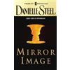 Danielle Steel Mirror Image (Tascabile)