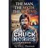 Daniel Thomson The Man, The Myth, The Legend of Chuck Norris (Tascabile)