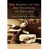 Thomas C. Buechele Nicholas C. The School of the Art Institute of Ch (Tascabile)