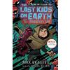 Max Brallier The Last Kids on Earth and the Destructor's Lair (Copertina rigida)