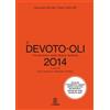 Le Monnier Il Devoto-Oli. Vocabolario della lingua italiana 2014. Con DVD-ROM