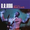 B.B. King Nothin' But... Bad Luck (Vinyl LP) 12" Album Coloured Vinyl