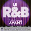 Le R&B, C'Était Mieux Avant (DVD) Multi-Artistes