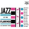 FANTASTIC VOYAGE Jazz At The Flamingo