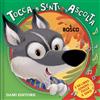 Il bosco Tocca senti ascolta Ediz a colori Libro cartonato