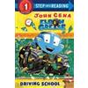 John Cena Driving School (Elbow Grease) (Tascabile) Step into Reading