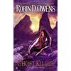 Robin D. Owens Ghost Killer (Tascabile) Ghost Seer Novel