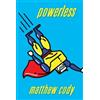 Matthew Cody Powerless (Tascabile) Supers of Noble's Green