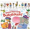 Richard Scarry Richard Scarry's Good Morning, Busytown! (Libro di cartone)