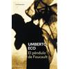 Umberto Eco El péndulo de Foucault / Foucault's Pendulum (Tascabile)