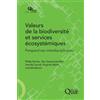 Philip Roche Ilse Geijzendorff Valeurs de la biodiversité et service (Tascabile)