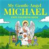 My Gentle Angel Michael (Tascabile)