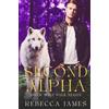Rebecca James Second Alpha (Tascabile) River Wolf Pack
