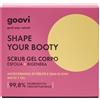 THE GOOD VIBES COMPANY Srl Goovi Shape Your Booty Scrub Gel Corpo Esfoliante per Pelle Liscia, 350 ml