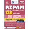 Nld Concorsi Concorso Ripam Presidenza del consiglio dei Ministri 130 posti 50 specialisti comunicazione e sistemi di gestione informatici. Manuale di teoria e quiz per tutte le prove. Con espansione online. C...