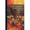 Legare Street Press Il Reggimento Lancieri Di Foggia: Ricordi Storici (1863-1901)