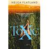 Orenda Books Toxic: The simmering Norwegian sensation, from the bestselling author of A Modern Family
