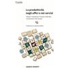Fòrema La produttività negli uffici e nei servizi: Tempi e metodi per il lavoro indiretto, in presenza e da remoto. Prefazione di Giordano Riello