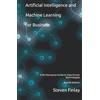 Relativistic Artificial Intelligence and Machine Learning for Business: A No-Nonsense Guide to Data Driven Technologies