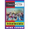 Hurricane Press Stranger Than Fiction: The Life and Times of Split Enz