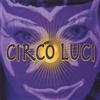 Circo Luci Circo Luci (CD)