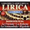 Compilation I Grandi Classici Della Lirica Rac.N.6 (CD)
