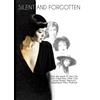 Summer Hill Films Silent And Forgotten (DVD) Jacquie Donley