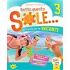 Gaia Sotto questo sole... Attività per le vacanze-Fascicolo delle regole. Per la Scuola elementare (Vol. 3)