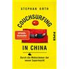 PIPER Couchsurfing in China: Durch die Wohnzimmer der neuen Supermacht