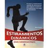 Ediciones Tutor, S.A. Estiramientos dinamicos / Dynamic Stretching: Aplicados al calentamiento para 20 deportes: El nuevo y revolucionario metodo de estiramientos para ... New Warm-Up Method to Improve Power...