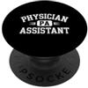 Physician Assistent Graduation Gifts for Assistente medico futuro Assistente medico PA PopSockets PopGrip Adesivo