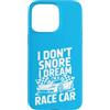 26Rd Londonshirts Apparel Custodia per iPhone 15 Pro Max Non russo, sogno di essere una macchina da corsa, umorismo