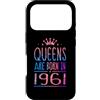 Queens Are Born 1961 65 Years Old 65th B Custodia per iPhone 17 Pro Queens Are Born In 1961 65 Years Old Funny 65th Birthday
